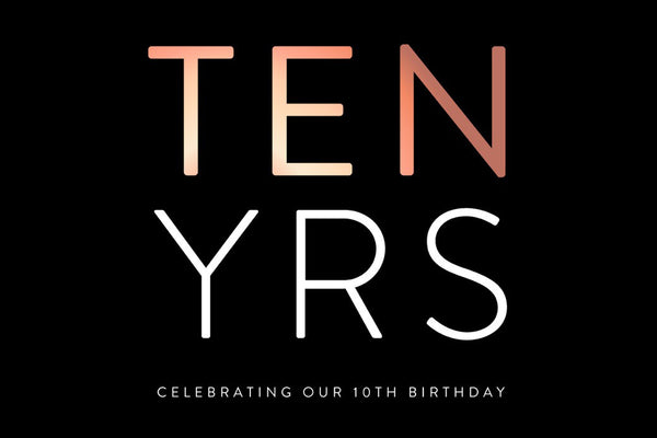 Celebrating our Tenth Birthday!