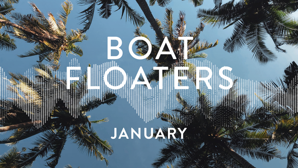 Boat Floaters: January 2021