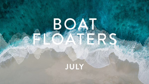 Boat Floaters: July 2021