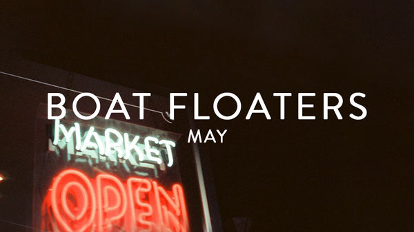 Boat Floaters: May 2021